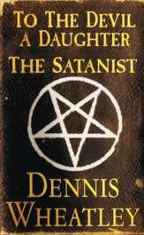 to the devil a daughter dennis wheatley